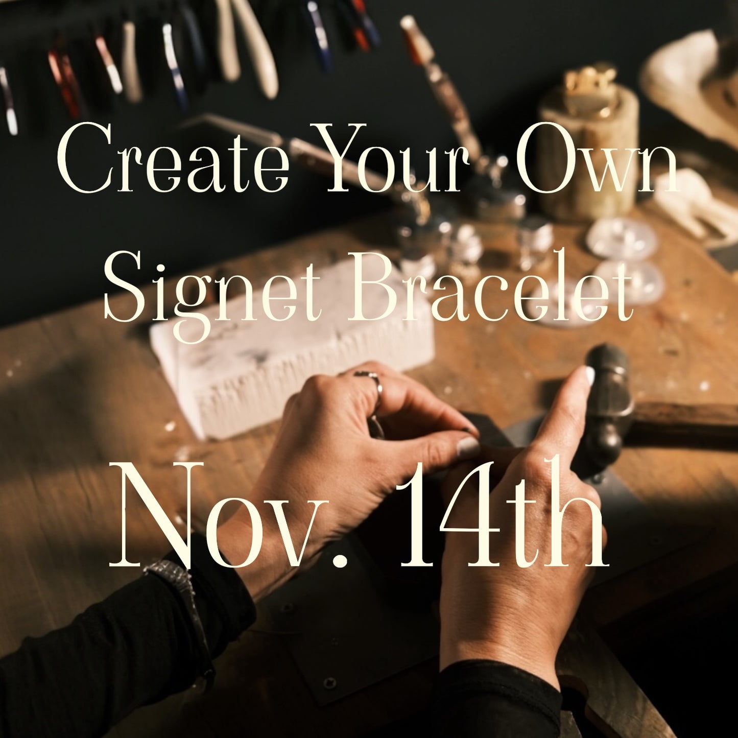 Make Your Own Signet Bracelet NOV. 14th