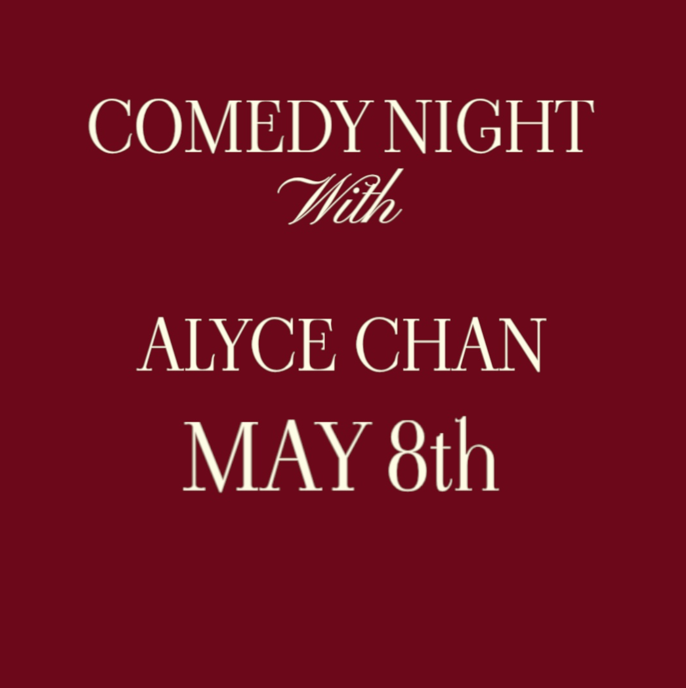 COMEDY NIGHT MAY 8th