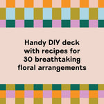 Floral Project Deck