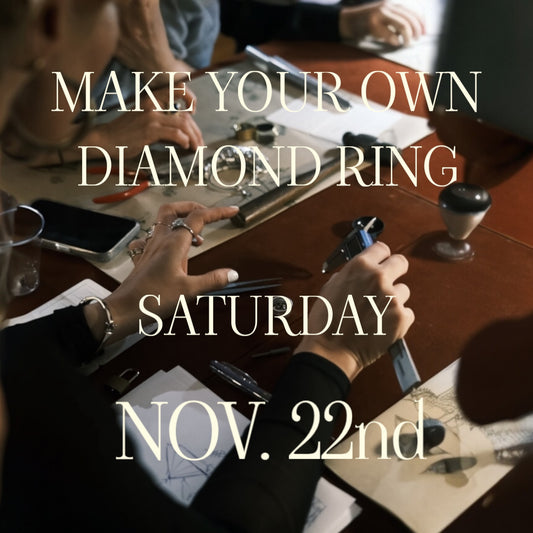 Make A Diamond Ring Nov. 22nd