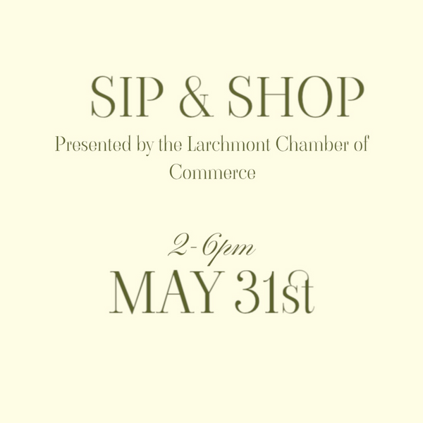 SIP & SHOP MAY 31st 2-6pm