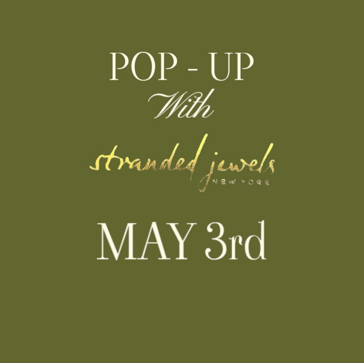 Join us for a POP-UP MAY 3rd