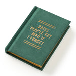 Brass Monkey Dates People Get Mad If I Forget Tiny Diary
